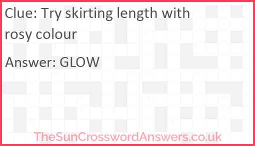 Try skirting length with rosy colour Answer