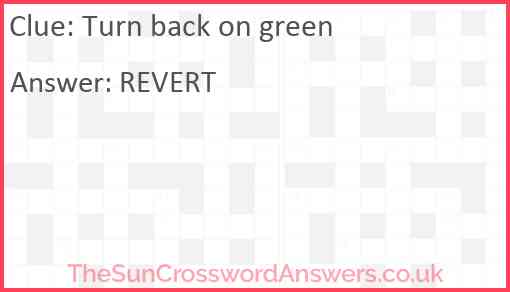 Turn back on green Answer