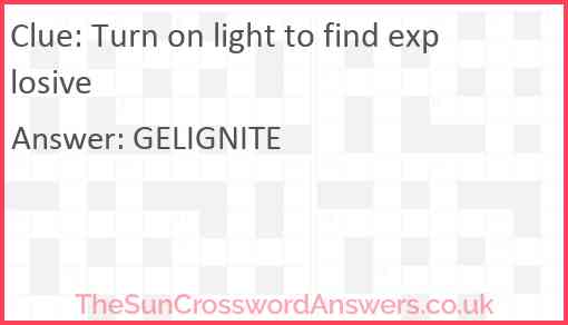 Turn on light to find explosive Answer