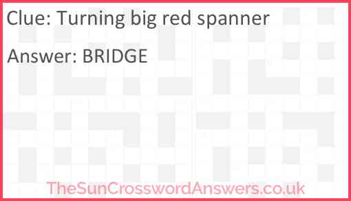 Turning big red spanner Answer
