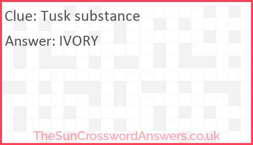 Tusk substance Answer