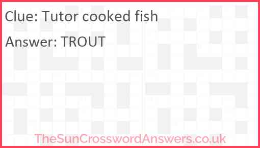 Tutor cooked fish Answer