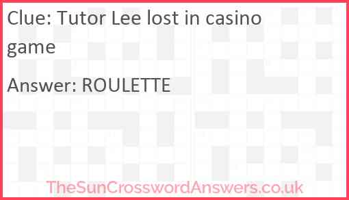 Tutor Lee lost in casino game Answer