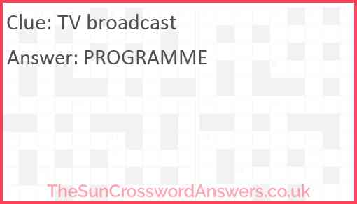 TV broadcast crossword clue TheSunCrosswordAnswers co uk