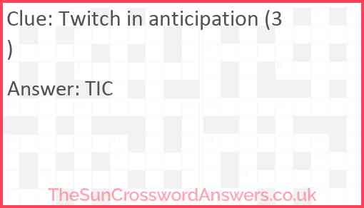 Twitch in anticipation (3) Answer
