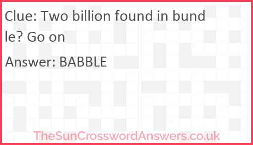Two billion found in bundle? Go on Answer