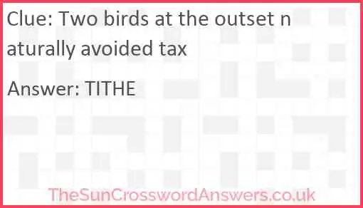 Two birds at the outset naturally avoided tax Answer