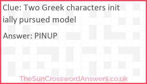 Two Greek characters initially pursued model Answer