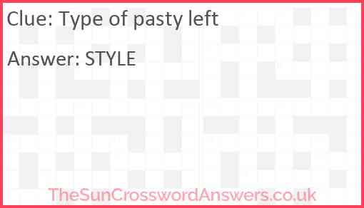 Type of pasty left Answer