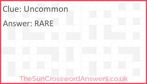 Uncommon crossword clue TheSunCrosswordAnswers co uk