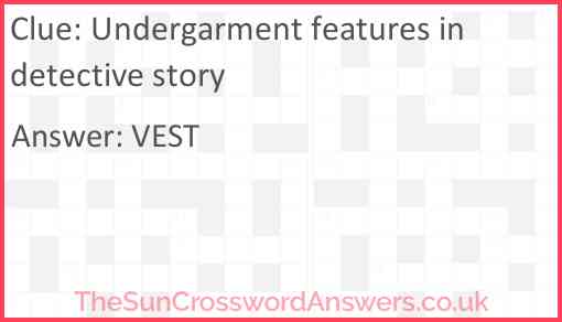 Undergarment features in detective story Answer