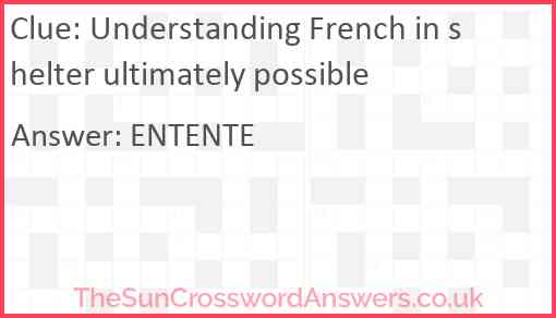 Understanding French in shelter ultimately possible Answer