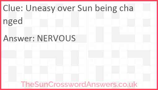 Uneasy over Sun being changed Answer