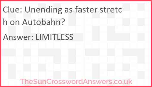 Unending as faster stretch on Autobahn? Answer