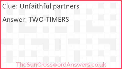 Unfaithful partners crossword clue TheSunCrosswordAnswers co uk