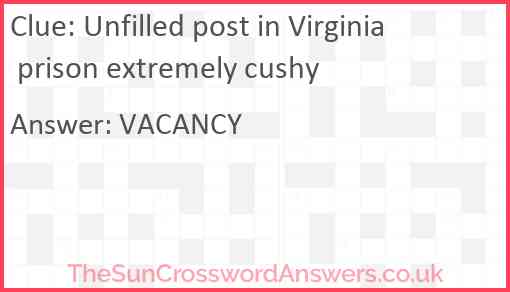 Unfilled post in Virginia prison extremely cushy Answer