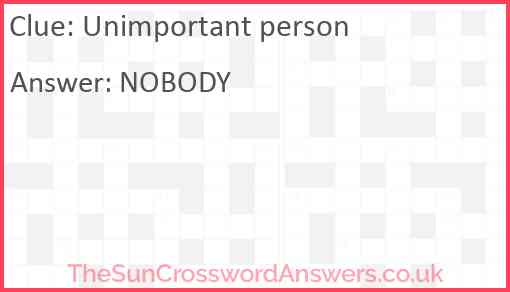 Unimportant person Answer
