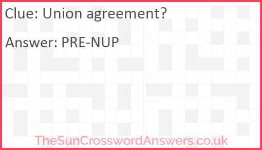 Union agreement? Answer