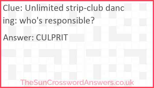 Unlimited strip-club dancing: who's responsible? Answer