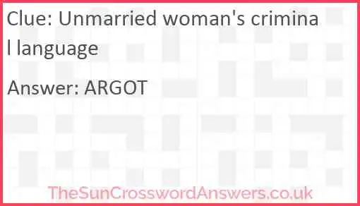 Unmarried woman's criminal language Answer