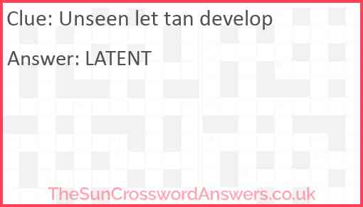 Unseen let tan develop Answer