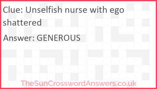Unselfish nurse with ego shattered Answer