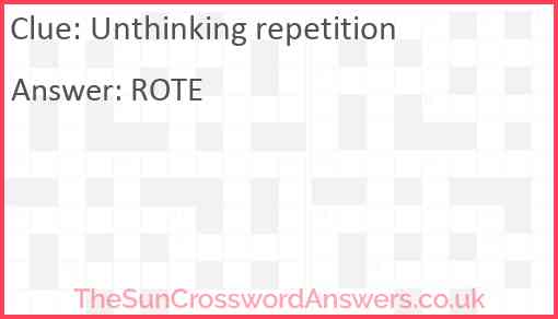 Unthinking repetition Answer