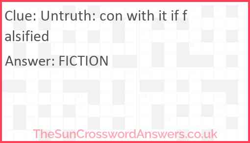 Untruth: con with it if falsified Answer