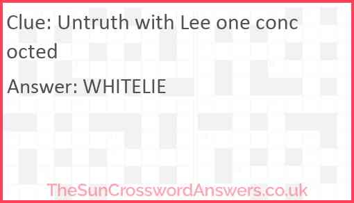 Untruth with Lee one concocted Answer