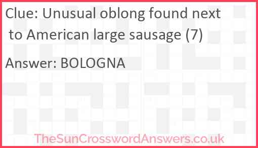 Unusual oblong found next to American large sausage (7) Answer
