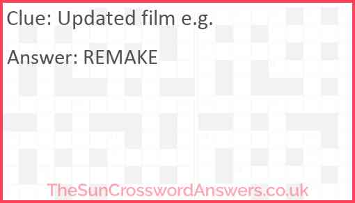Updated film e.g. Answer