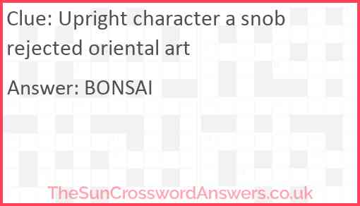 Upright character a snob rejected oriental art Answer