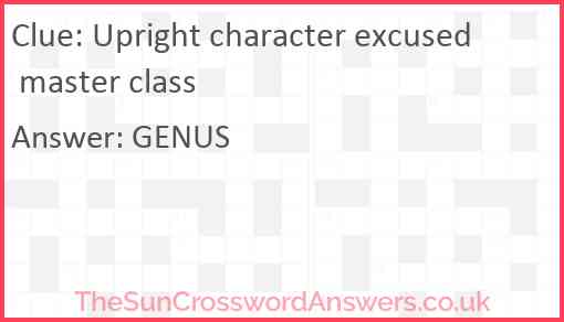 Upright character excused master class Answer
