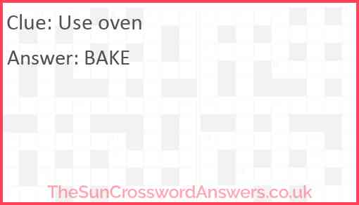 Use oven Answer