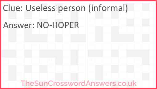 Useless person (informal) Answer