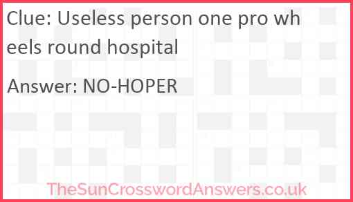 Useless person one pro wheels round hospital Answer