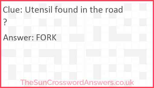 Utensil found in the road? Answer