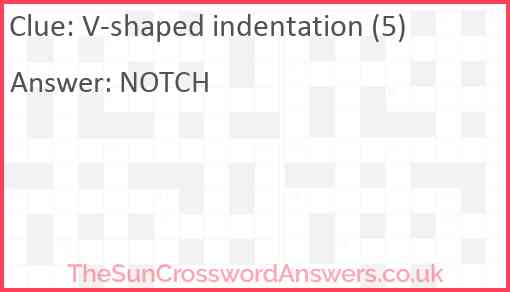 V-shaped indentation (5) Answer