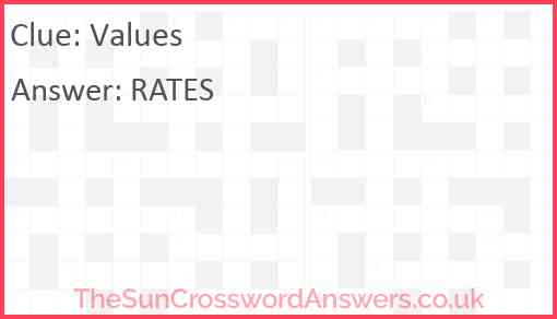 Values crossword clue TheSunCrosswordAnswers co uk
