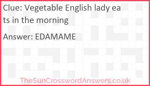 Vegetable English lady eats in the morning Answer