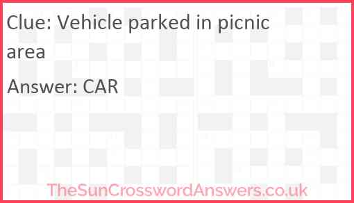 Vehicle parked in picnic area Answer