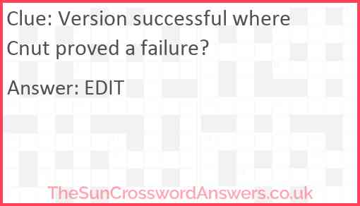 Version successful where Cnut proved a failure? Answer