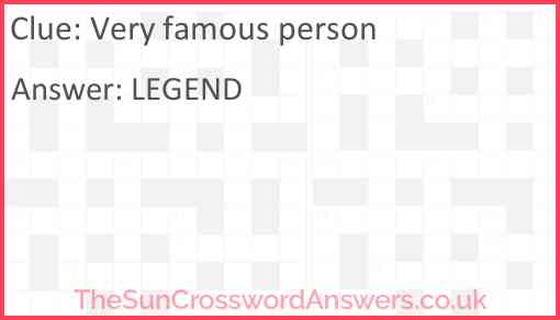 Very famous person Answer