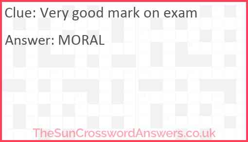 Very good mark on exam Answer