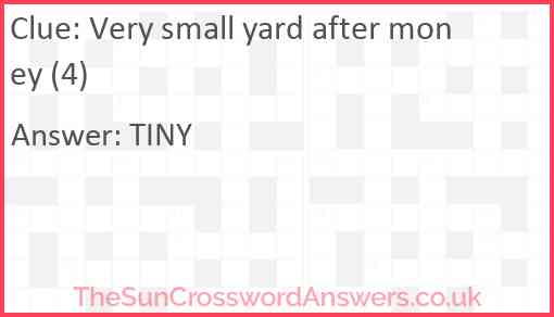 Very small yard after money (4) Answer