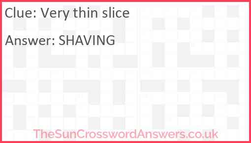 Very thin slice Answer