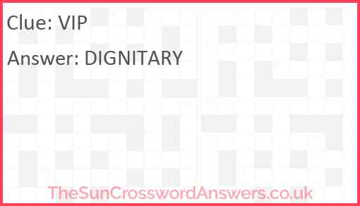 VIP crossword clue TheSunCrosswordAnswers co uk