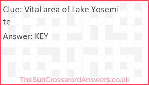 Vital area of Lake Yosemite Answer
