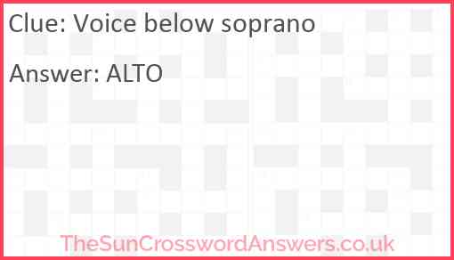 Voice below soprano crossword clue TheSunCrosswordAnswers co uk