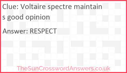 Voltaire spectre maintains good opinion Answer